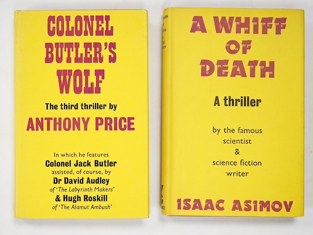 Asimov, Isaac - A Whiff of Death, 1st UK edition, 8vo, original red cloth, in an unclipped d/j, Victor Gollancz, London,1968 and Price, Anthony - Colonel Butler’s Wolf, 8vo, original red cloth, in an unclipped d/j. Victo